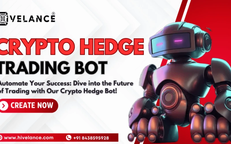 Crypto Hedge Bot Development Minimizing Risk, Maximizing Profit