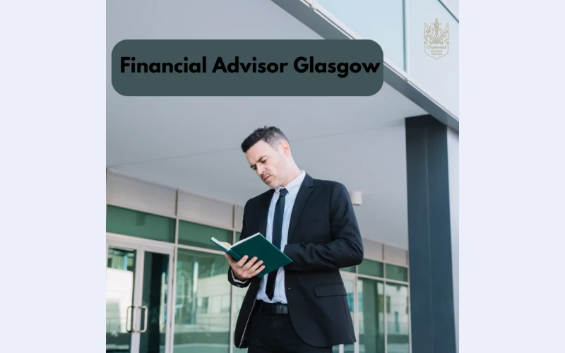 Financial Planner in Glasgow for Comprehensive Wealth Solutions