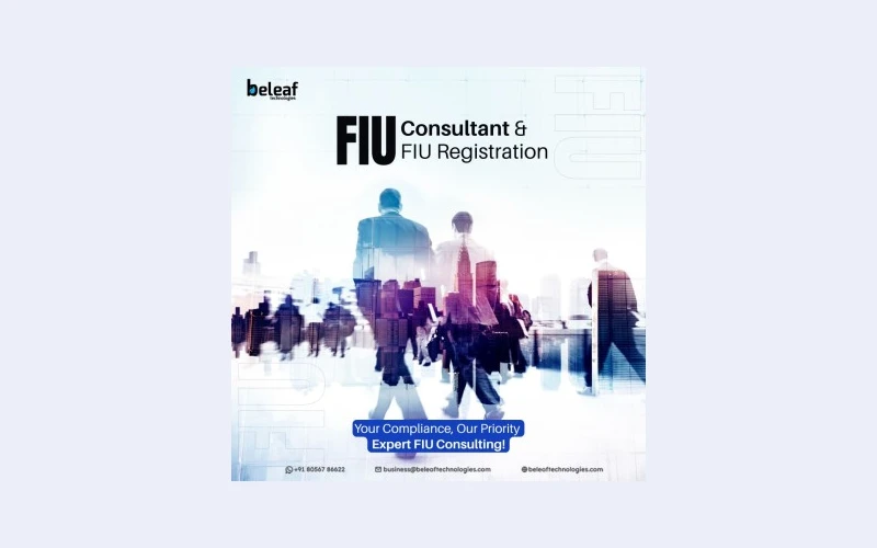 India’s Premier FIU Consultant & FIU Registration Partner - Beleaf Technologies