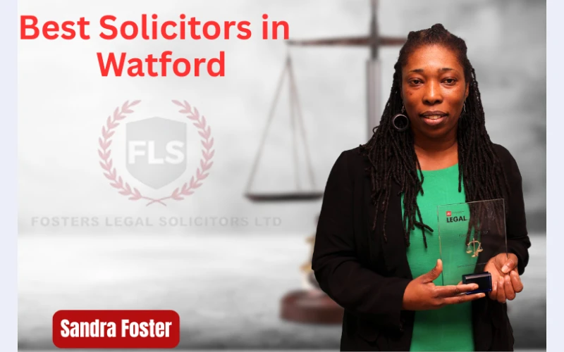 Law Firm Watford | Compassionate Legal Support - Fosters Legal