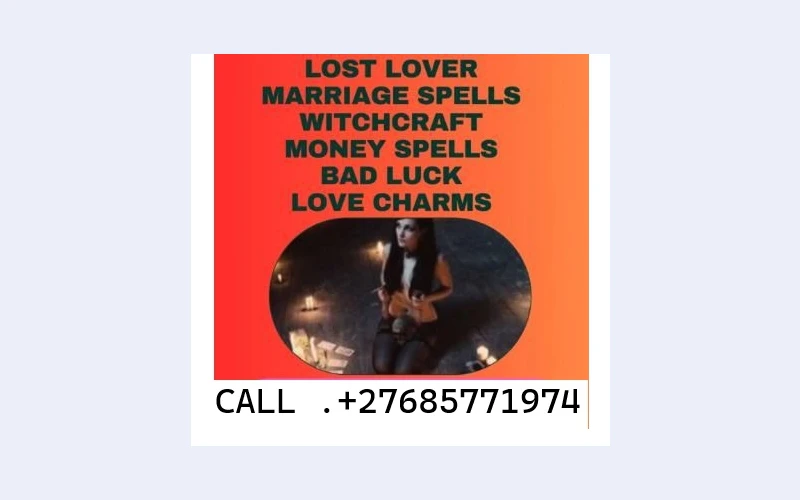 BRING BACK LOST LOVER, TRADITIONAL HEALING, SPIRITUAL RITUALS +27685771974