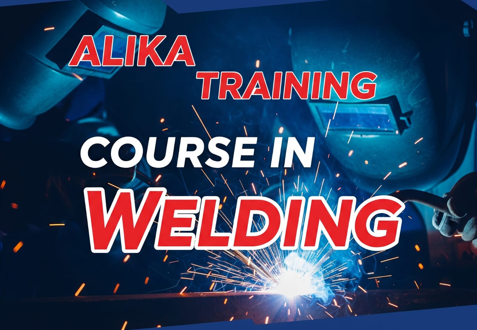 Courses in Welding at Alika Training: Health & Safety Course